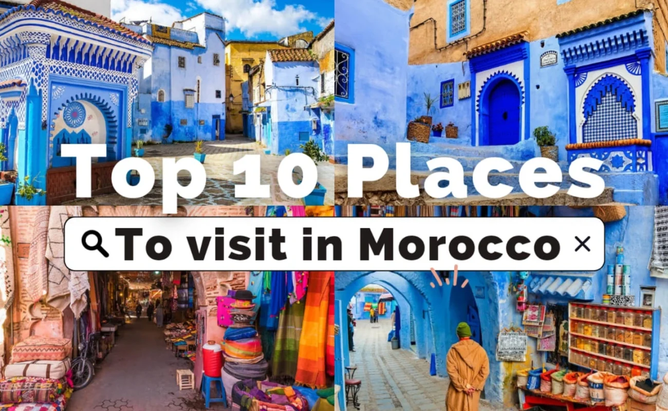 Best Place to Visit in Morocco
